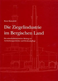 Die Ziegelindustrie im Bergischen Land